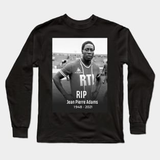 Rest in peace Legend Jean Pierre Adams Long Sleeve T-Shirt